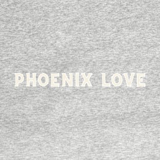 Phoenix Love T-Shirt